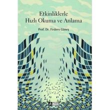 Etkinliklerle Hızlı Okuma ve Anlama - Firdevs Güneş