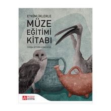 Etkinliklerle Müze Eğitimi Kitabı - Pegem Akademi Yayıncılık