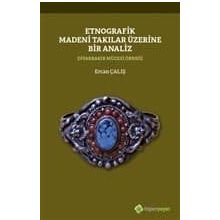 Etnografik Madeni Takılar Üzerine Bir Analiz - Ercan Çalış