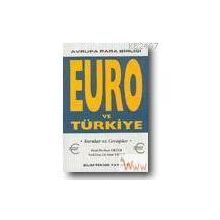 EURO VE TÜRKİYE - SUAT OKTAR; SUAT YAVUZ