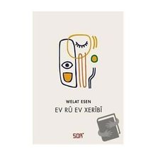 Ev Rü Ev Xeribi - Welat Esen