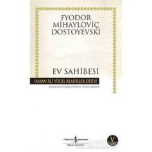 EV SAHIBESI - FYODOR MİHAYLOVİÇ DOSTOYEVSKI (ISBN:9799756870470)