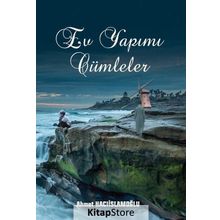 Ev Yapımı Cümleler - Ahmet Hacıislamoğlu