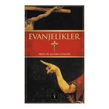 EVANJELIKLER - ALI İSRA GÜNGÖR
