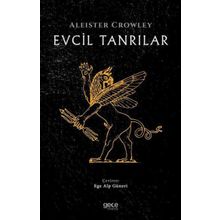 Evcil Tanrılar - Aleister Crowley