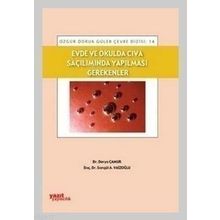 EVDE VE OKULDA CIVA SAÇILIMINDA YAPILMASI GEREKENLER - DERYA ÇAMUR;SONGÜL A. VAIZOĞLU