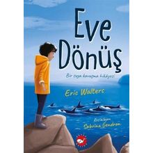 Eve Dönüş - D. Eric Walters
