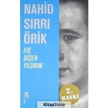 Eve Düşen Yıldırım - Nahid Sırrı Örik