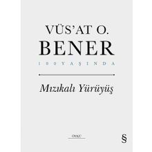 Everest Yayınları - Mızıkalı Yürüyüş (Ciltli)