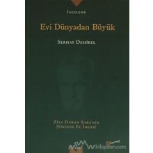 Evi Dünyadan Büyük - Serhat Demirel