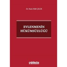 Evlenmenin Hükümsüzlüğü Dr. Nazlı Hilal Çelik