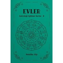 Evler Astroloji Eğitimi Serisi 3 Semiha Alp