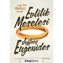 Evlilik Meselesi - Jeffrey Eugenides