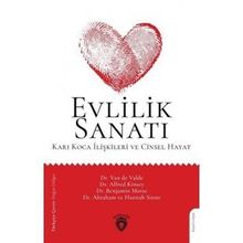 Evlilik Sanatı - Karı Koca İlişkileri Ve Cinsel Hayat - Abraham Ve Hannah Stone