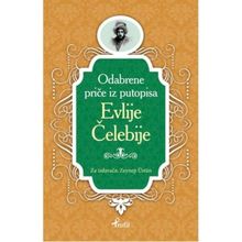 Evliya Çelebi - Boşnakça Seçme Hikayeler - Zeynep Üstün