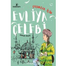 Evliya Çelebi - Çocuklar İçin - Kolektif
