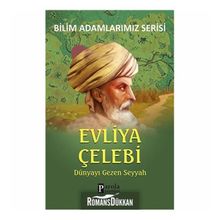 EVLIYA ÇELEBI DÜNYAYI GEZEN SEYYAH - ALI KUZU