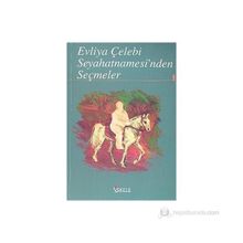 EVLIYA ÇELEBI SEYAHATNAMESI - GENEL
