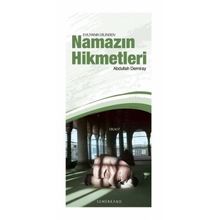 Evliyanın Dilinden Namazın Hikmetleri - Abdullah Demiray