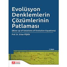 Evolüsyon Denklemlerin Çözümlerinin Patlaması - Pegem Akademi Yayıncılık