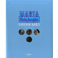 Evrenin Nabzı - Retrospektif - Maria Kılıçlıoğlu