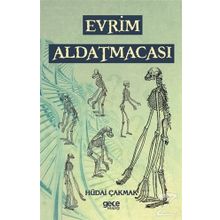 Evrim Aldatmacası - Hüdai Çakmak