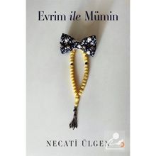 Evrim ile Mümin Mustafa Necati Ülgen