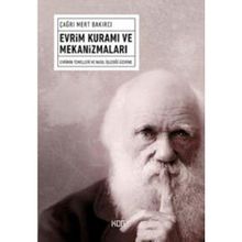 Evrim Kuramı ve Mekanizmaları - Çağrı Mert Bakırcı