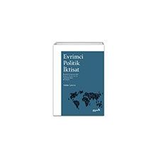 Evrimci Politik İktisat - Adem Levent