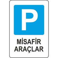 Extra Fix 16x24 cm Pvc Misafir Araçlar Uyarı Levhası