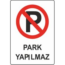 Extra Fix 16x24 cm Pvc Park Yapılmaz Uyarı Levhası