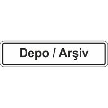 Extra Fix Pvc Depo Arşiv Uyarı Levhası