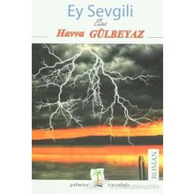 Ey Sevgili - Ömer Nasuhi Bilmen