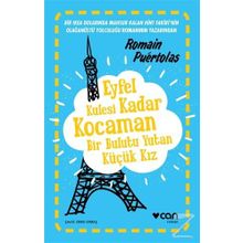Eyfel Kulesi Kadar Kocaman Bir Bulutu Yutan Küçük Kız - Romain Puertolas