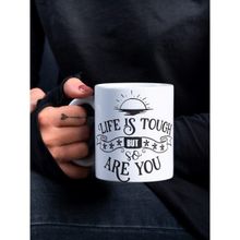 Eylül Design Life Is Tough Yazılı Motivasyon Temalı Özel Tasarım Baskılı Kupa Bardak