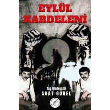 Eylül Kardeleni Suat Günel