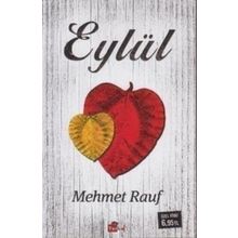 EYLÜL - MEHMET RAUF (ISBN:9786054756124)
