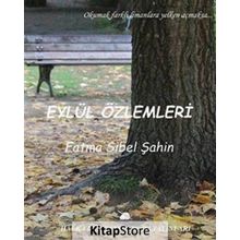 Eylül Özlemleri /-Fatma Sibel Şahin