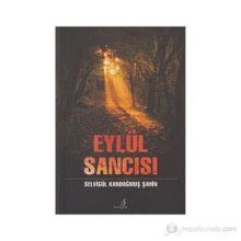 EYLÜL SANCISI - SELVİGÜL KANDOĞMUŞ ŞAHİN