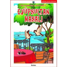 Eyüpsultan Masalı - Muharrem Kaşıtoğlu