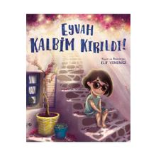 Eyvah Kalbim Kırıldı! - Elif Yemenici