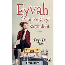 Eyvah Üniversiteyi Kazandım - Şengül Şen Tekin