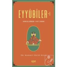Eyyubiler - 1 - Mahmut Recep Keleş