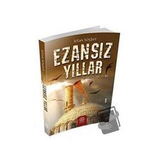 Ezansız Yıllar - Mihrabad Yayınları