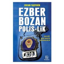 EZBER BOZAN POLIS-LIK - ERCAN TAŞEKİN