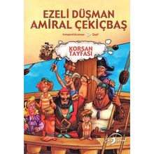 Ezeli Düşman Amiral Çekiçbaş - Korsan Tayfası - Irmgard Kramer