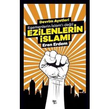 Ezilenlerin İslamı - Eren Erdem