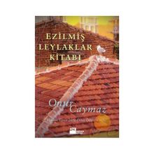 Ezilmiş Leylaklar Kitabı Onur Caymaz