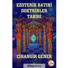 Ezoterik Batıni Doktrinler Tarihi - Cihangir Gener