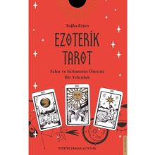 Ezoterik Tarot - Falın ve Kehanetin Ötesine Bir Yolculuk - Tuğba Erşen